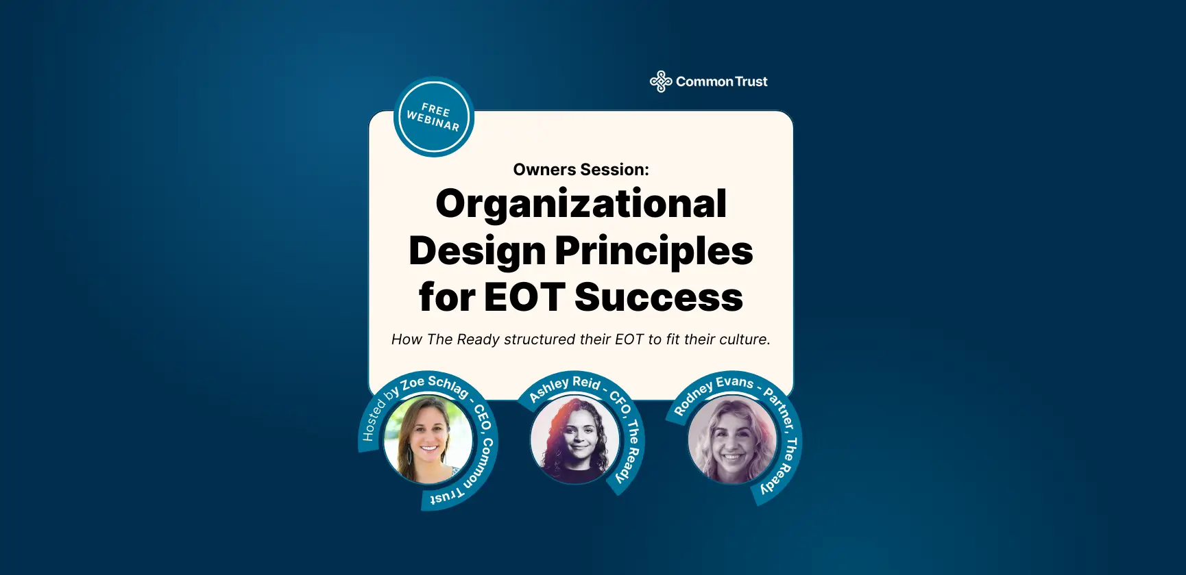 Owners Session: Organizational Design Principles for EOT Success
