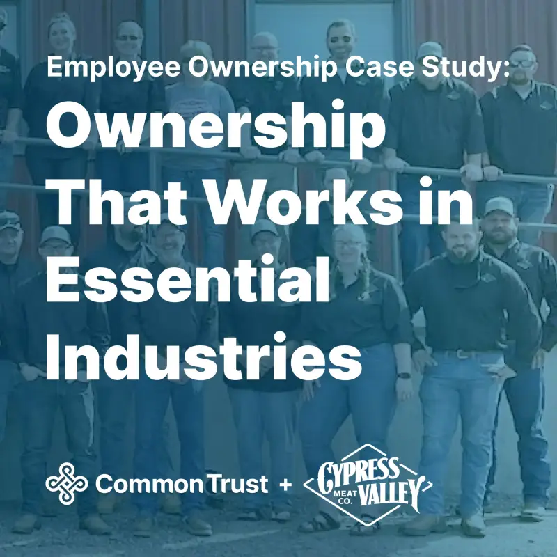 Building Employee Ownership in an Essential Industry